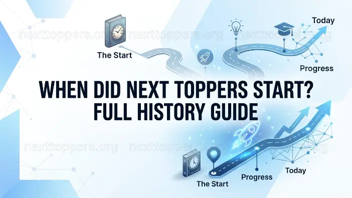 When Did Next Toppers Start