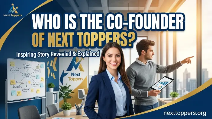 Who is the Co-Founder of Next Toppers